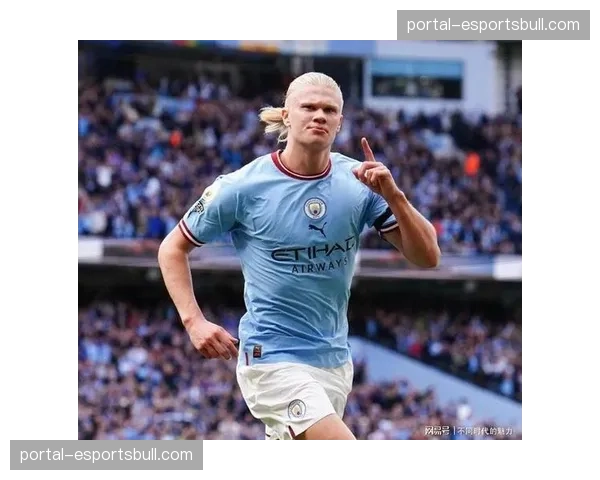 哈兰德半程19球逼近40球纪录 英超2026赛季进攻体系依赖个人爆发